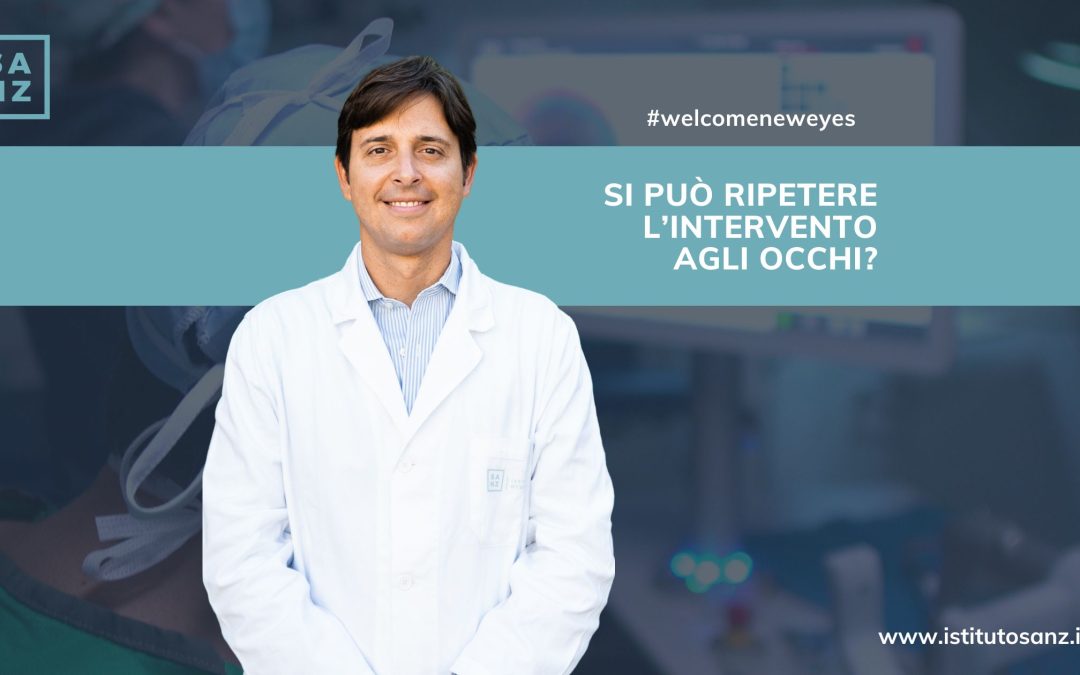 Si può ripetere l’intervento agli occhi?