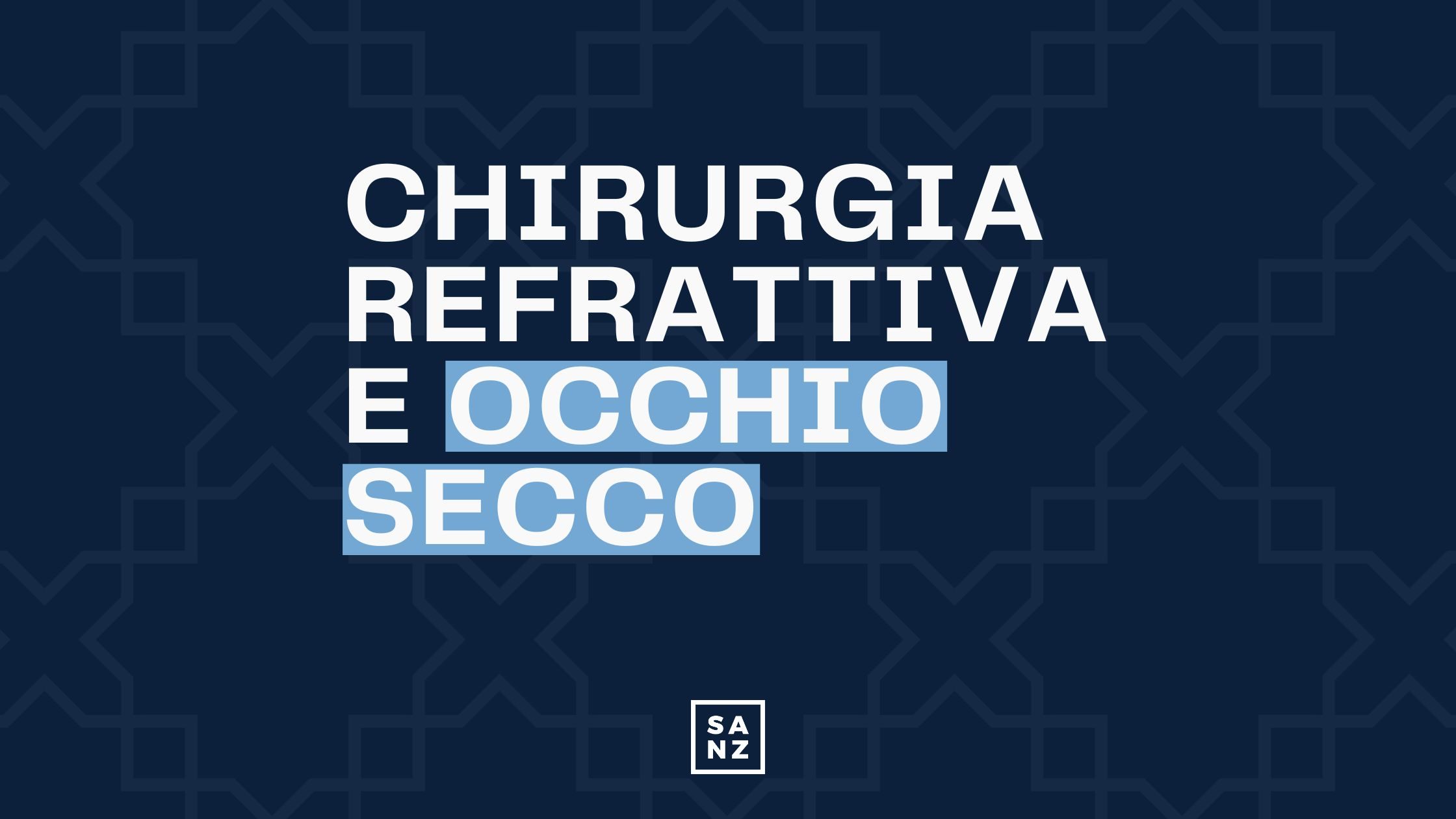 Chirurgia Refrattiva e Occhio Secco